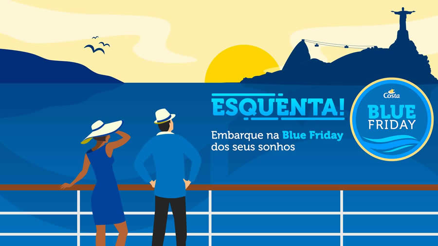 Primeira semana do Esquenta Blue Friday da Costa Cruzeiros